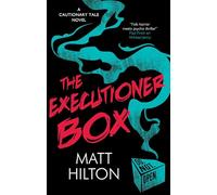 The Executioner Box (A Cautionary Tale Novel)