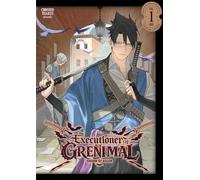 The Executioner of Grenimal Volume 1