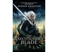 The Executioner's Blade: 1