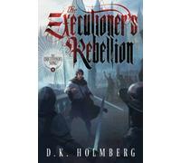 The Executioner's Rebellion: 4 (The Executioner's Song)