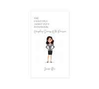 The Executive Assistant's Handbook: Navigating Success with Precision
