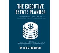The Executive Estate Planner & Companion Executor Guide: A Complete Life, Legacy, and Asset Organization System (Heritage and Executive Estate Planners)