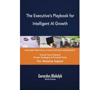 The Executive’s Playbook for Intelligent AI Growth