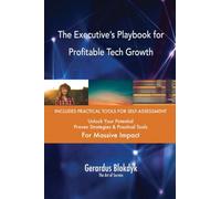 The Executive’s Playbook for Profitable Tech Growth