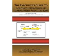 The Executive's Guide To Corporate Responsibility Management and M.V.O. 8000 – AuthorHouse