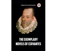The Exemplary Novels of Cervantes (Edition2023)