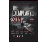 The Exemplary Son: A Psychological Thriller of Family Secrets and Buried Memories