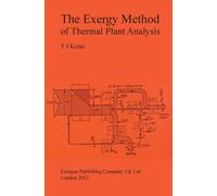The Exergy Method of Thermal Plant Analysis