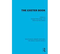 The Exeter Book (Routledge Library Editions: The Anglo-Saxon World)