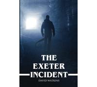 The Exeter Incident