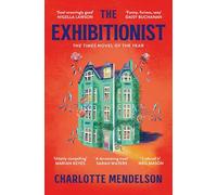 The Exhibitionist: The Times Novel of the Year 2022