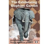 The Exhilarating Elephant Gambit