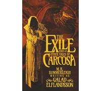 The Exile and Other Tales of Carcosa