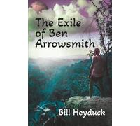 The Exile of Ben Arrowsmith