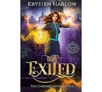 The Exiled: A Fantasy Novel: 1 (The Chronicles of Lethia)
