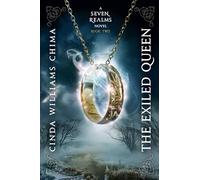 The Exiled Queen: 2 (Seven Realms Novel)