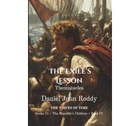 The Exile's Lesson: Themistocles (Series 11: The Republic's Children)