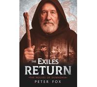 The Exiles Return (The Wolves of Dumnonia)