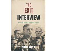 The Exit Interview: Political Figures Who Chose to Quit