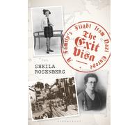 The Exit Visa : A Family's Flight from Nazi Europe