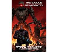 THE EXODUS OF HUMANITY: 1 (Legacy Code Comic Series)