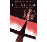 The Exorcism at Buckingham Palace