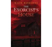 The Exorcist's House (The Exorcist's House Universe)