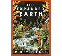 The Expanded Earth : A TOP TEN TIMES BESTSELLER
