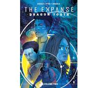 The Expanse: Dragon Tooth Vol. 2