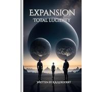 The expansion: Journey of the mind