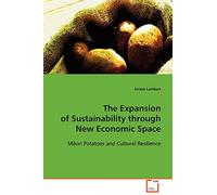 The Expansion of Sustainability through New Economic Space