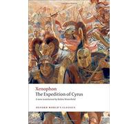 The Expedition of Cyrus (Oxford World's Classics) by Xenophon (2009-11-02)