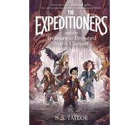 The Expeditioners and the Treasure of Drowned Man's Canyon: 1