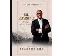 The Experience 21 Days of Breakthrough Prayer