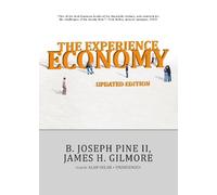 The Experience Economy: Includes Pdf Charts and Graphs