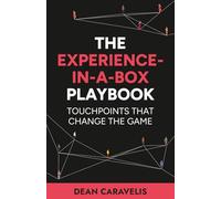 The Experience-in-a-Box Playbook: Touchpoints That Change The Game