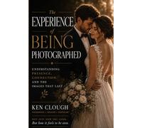 The Experience of Being Photographed: Understanding Presence, Connection, and the Images That Last