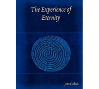 The Experience of Eternity