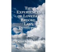 The Experiences of Loveday Brooke, Lady Detective