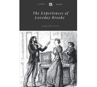 The Experiences of Loveday Brooke, Lady Detective by Catherine Louisa Pirkis