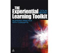 The Experiential Learning Toolkit: Blending Practice with Concepts