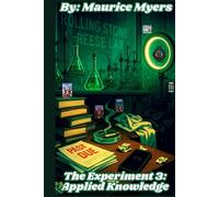The Experiment 3: Applied Knowledge: Applied Knowledge