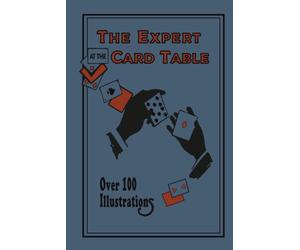 The Expert at the Card Table: Artifice, Ruse and Subterfuge at the Card Table