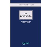 The Expert Witness (Xpl Professional Guide)