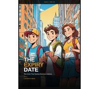 The Expiry Date: A Business Comic for Young Thinkers
