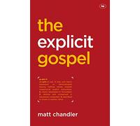 The Explicit Gospel