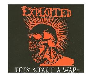 THE EXPLOITED - LET'S START A WAR... CD NEW