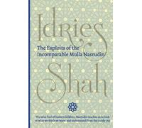 The Exploits of the Incomparable Mulla Nasrudin