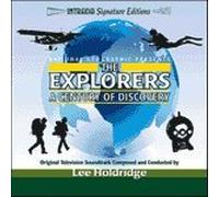 THE EXPLORERS: A CENTURY OF DISCOVERY