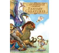 The Explorer's Guide to Drawing Fantasy Creatures